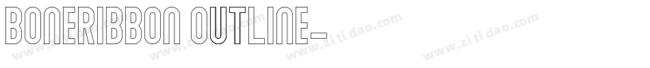boneribbon outline字体转换